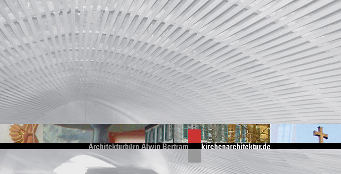 Architekturb&uuml;ro Alwin Bertram, Kirchenarchitektur, Restauration, Altbausanierung